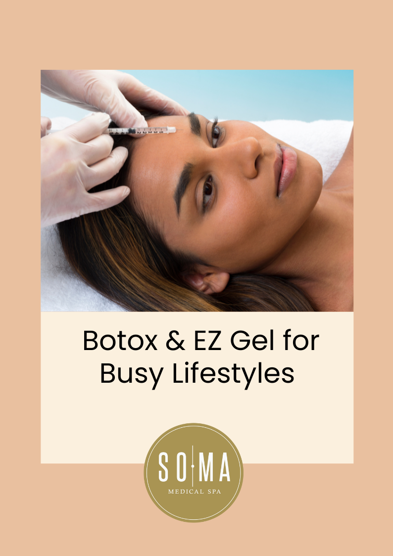 The Secret to Effortless Beauty: Botox & EZ Gel for Busy Lifestyles
